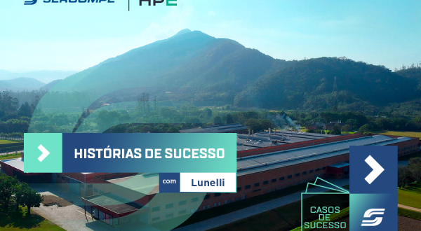 HISTÓRIAS DE SUCESSO – LUNELLI